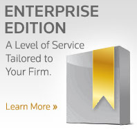 Enterprise Edition: A Level of Service Tailored to Your Firm - Learn More