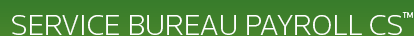Service Bureau Payroll CS&trade;